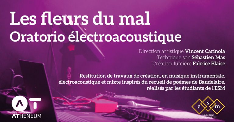 Lire la suite à propos de l’article 28 juin 2022 – Les Fleurs du Mal – Dijon – Atheneum — 20h